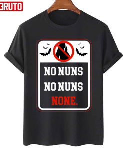 Nadja’s No Nuns Sign What We Do in the Shadows Classic T-Shirt