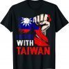 I Stand With Taiwan Supporter Taiwanese Flag 2022 T-Shirt
