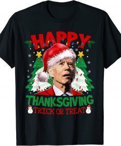 Joe Biden Merry Thanksgiving Trick Or Treat Christmas Shirt