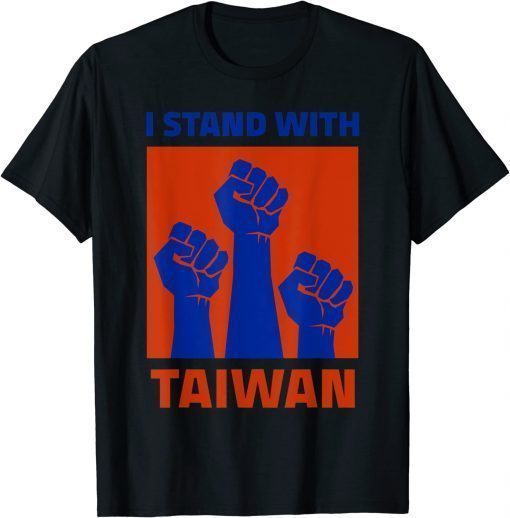 I Stand With Taiwan Support Taiwan Shirts