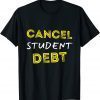 Biden cancel student debt techear back to school Shirts
