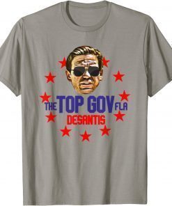 2022 Desantis Aviator Glasses The Top Governor Political Shirt