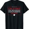 On Strike For The Schools Our Students Deserve Teacher Shirt