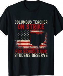 2022 Columbus Ohio School Teachers Strike OH Teacher T-Shirts