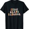 First Grade Teacher 1st Grade Teachers Shirt