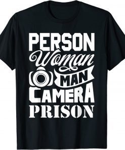 2022 Person Woman Man Camera Prison Funny Trump T-Shirt