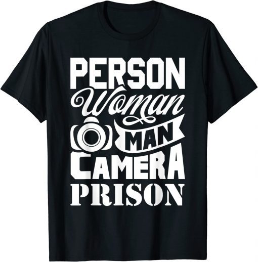 2022 Person Woman Man Camera Prison Funny Trump T-Shirt