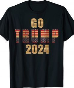 Go Trump 2024 Funny Republican Save America USA Flag T-Shirt