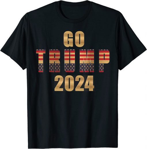 Go Trump 2024 Funny Republican Save America USA Flag T-Shirt