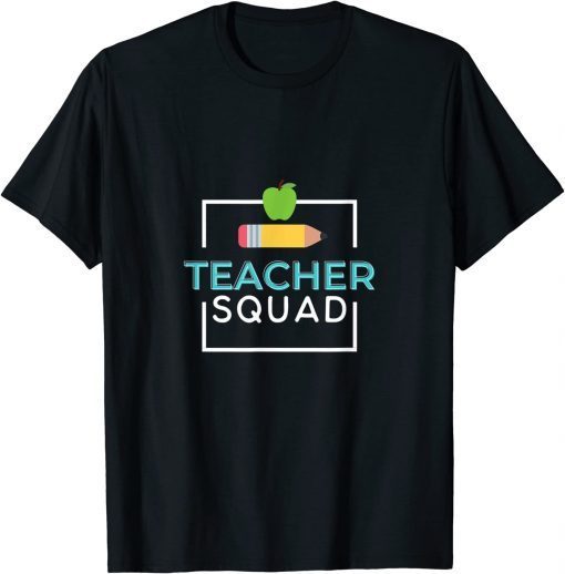 Teacher Squad Teacher Tee for Teacher Teams Shirt