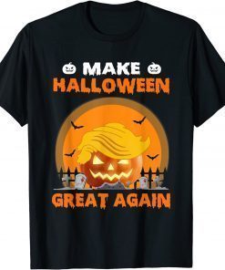 Funny Donald Trump Make Halloween Great Again 2022 Funny Pumpkin T-Shirt