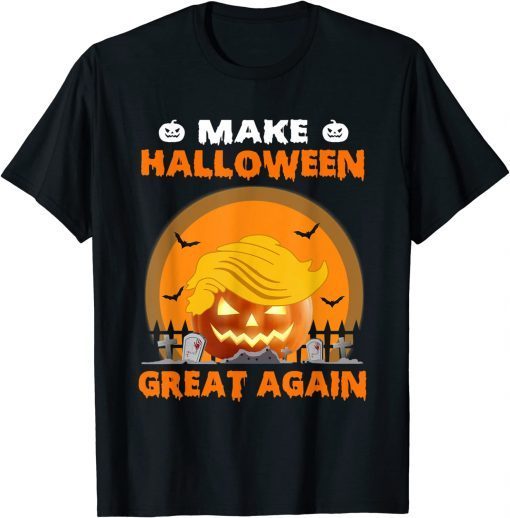 Funny Donald Trump Make Halloween Great Again 2022 Funny Pumpkin T-Shirt