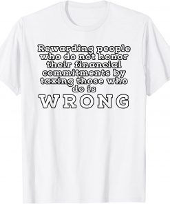 I Paid My Own Student Loan T-Shirt