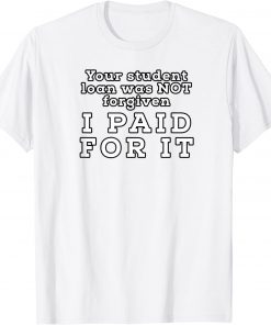 My Mortgage Identifies as a Student Loan Forgiveness Biden Classic Shirts