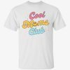 Cool moms club 2022 t-shirts