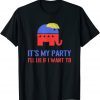 Anti Trump 2022 ,Pro Democracy ,It's My Party Shirts