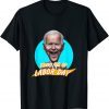 2022 Joe Biden Merry 4th Of labor day T-Shirt