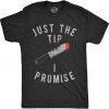 Funny Halloween Horror ,Just The Tip I Promise T-Shirt