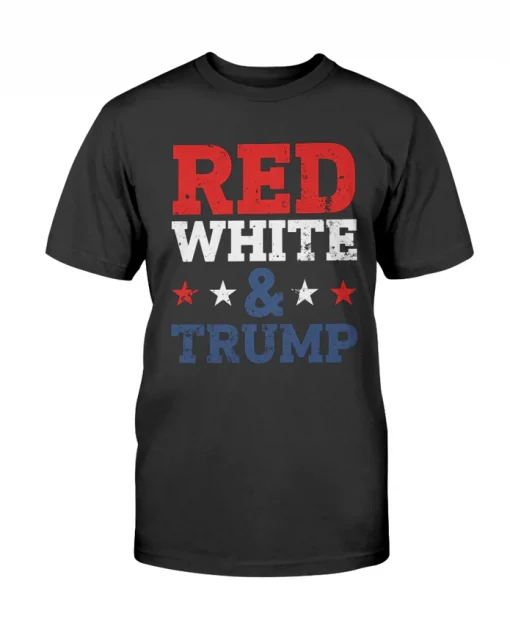 Red, White,And Trump Funny Shirts