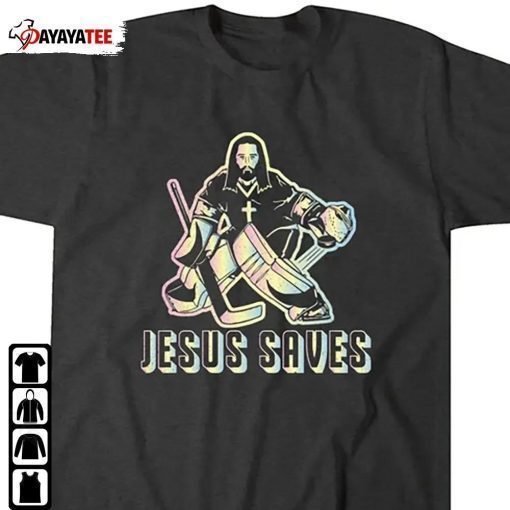 Jesus Saves Hockey Gift Shirt