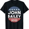 Elect John Bailey For State Representative Georgia Unisex Shirts