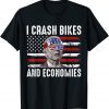 Official Joe Biden USA Flag I Crash Bikes and Economies T-Shirt