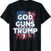 God Guns And Trump 2nd Amendment Trump 45 Men Women T-Shirt