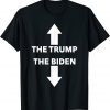 The Trump The Biden Funny Adult Humor The Man The Legend Shirt
