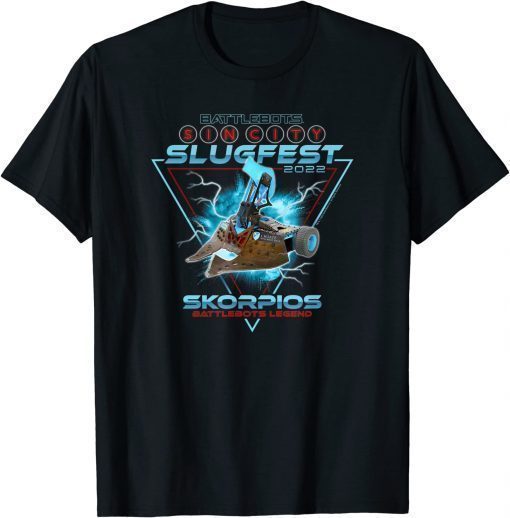 BattleBots Sin City Slugfest 2022 Skorpios Funny T-Shirt