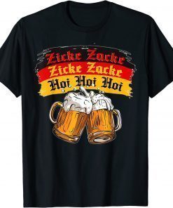 Zicke Zacke Funny Germany Flag Oktoberfest German Beer Lover Shirt