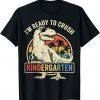 I'm Ready To Crush Kindergarten Back To School Dinosaur Boys Shirt
