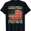 I Am No Longer A Conspiracy Theorist US Flag Patriot Back Tee Shirt