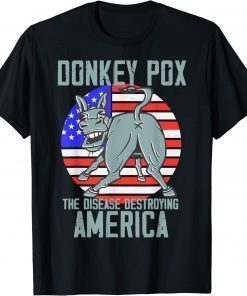 Donkey Pox Conservative Republican Anti Biden Donkeypox 2022 T-Shirt