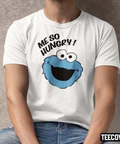 T-Shirt Me So Hungry Meme Cookie Monster