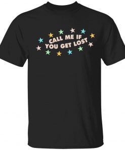 Official Call me if you get lost T-Shirt