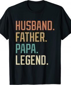 Shirt Husband Father Papa Legend Father's Day