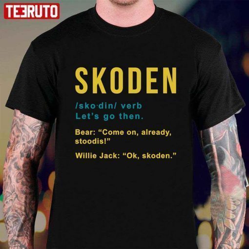 Definition Skoden From Reservation Dogs Funny T-Shirt