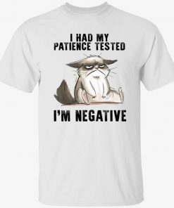 Black cat i had my patience tested i’m negative Gift Shirt