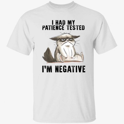 Black cat i had my patience tested i’m negative Gift Shirt