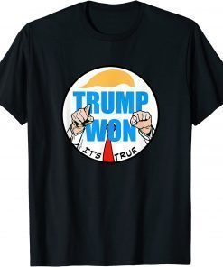 2022 Trump Won Shirt