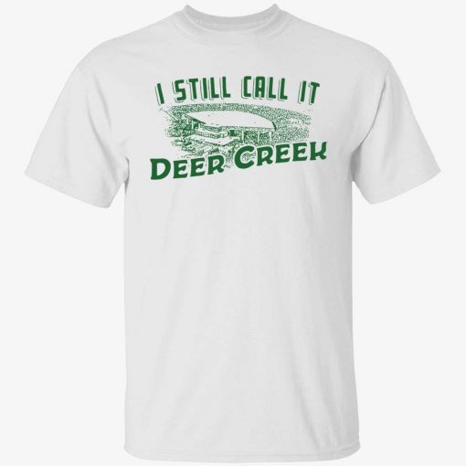 I still call it deer creek Vintage T-Shirt