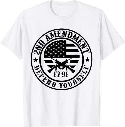 2022 US Flag American Patriots Defend Yourself 2nd Amendment Shirt