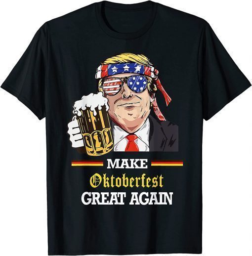 Vintage Make Oktoberfest Great Again Funny Trump Oktober Prost Beer T-Shirt