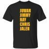 Juwan Jimmy Ray Chris Jalen Unisex T-Shirt