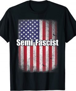 Semi-Fascist Funny Political Humor Flag Biden Quotes Vintage T-Shirt