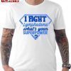 Funny I Fight Lymphedema What’s Your Superpower T-Shirt