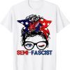 Semi-Fascist T-Shirt
