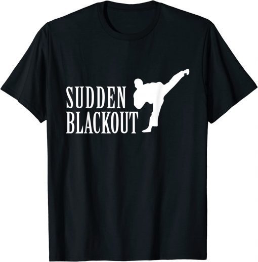 Sudden Blackout T-Shirt