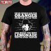 Chuck Norris Can Pick Oranges From An Apple Tree T-Shirt