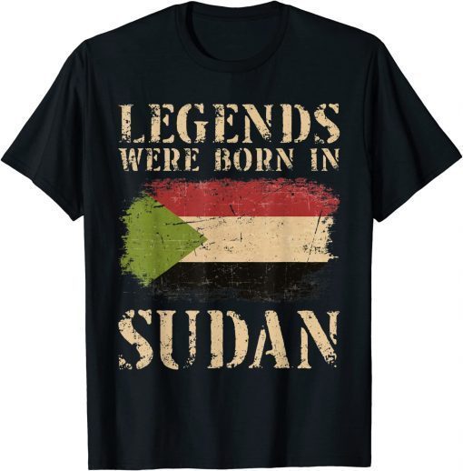 Legends Were Born In Sudan Funny T-Shirt